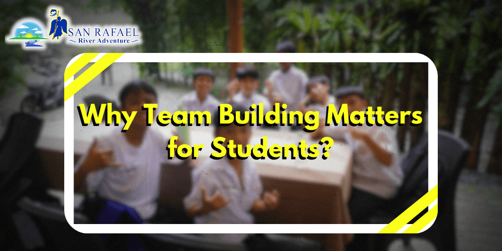 Why Team Building Matters for Students