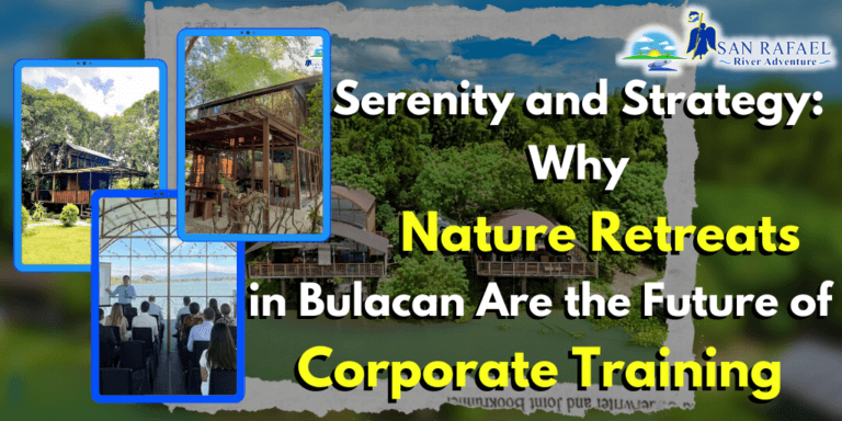 Serenity and Strategy: Why Nature Retreats in Bulacan Are the Future of Corporate Training